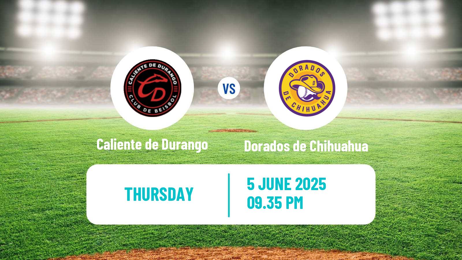 Baseball LMB Caliente de Durango - Dorados de Chihuahua