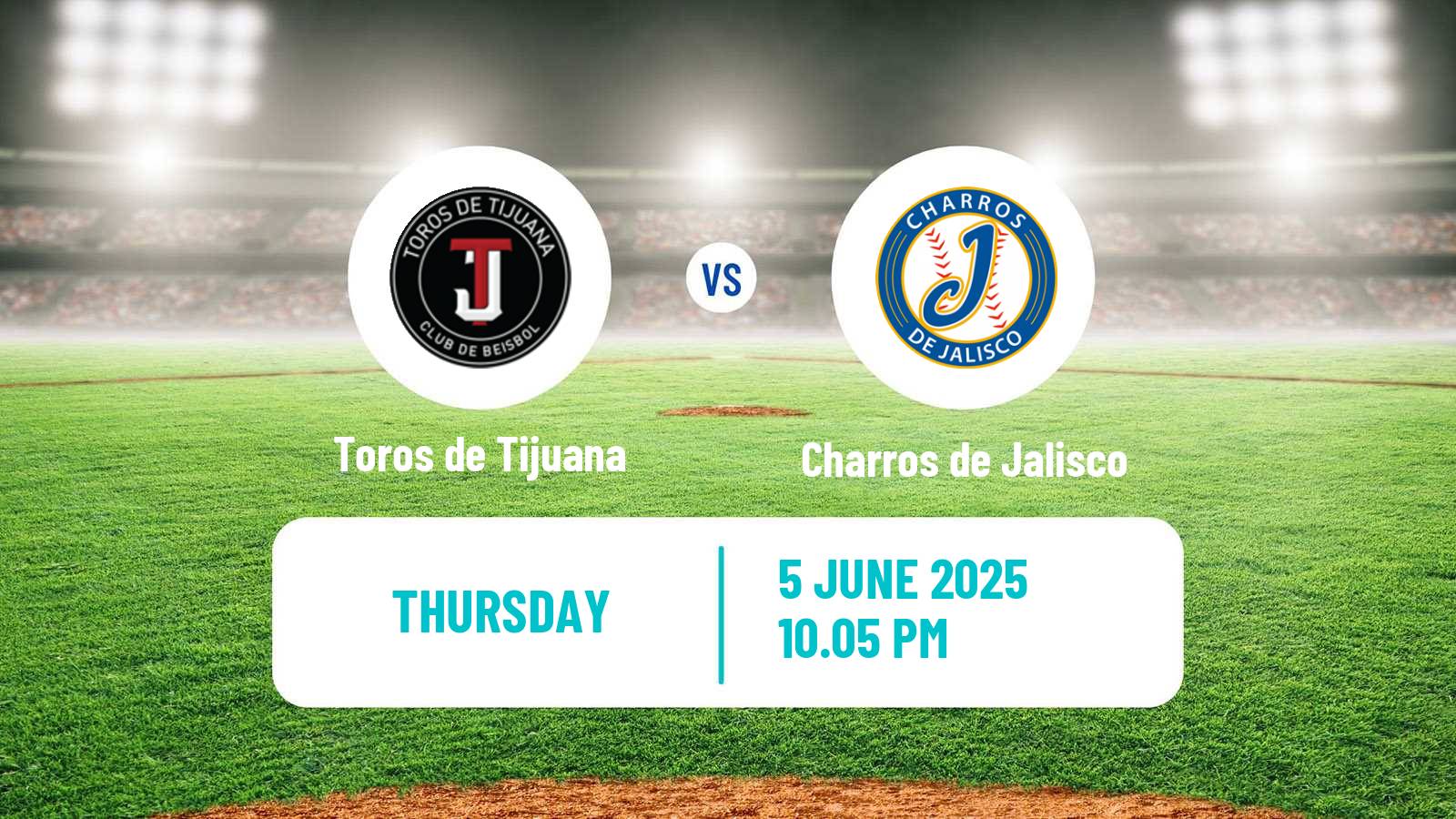 Baseball LMB Toros de Tijuana - Charros de Jalisco