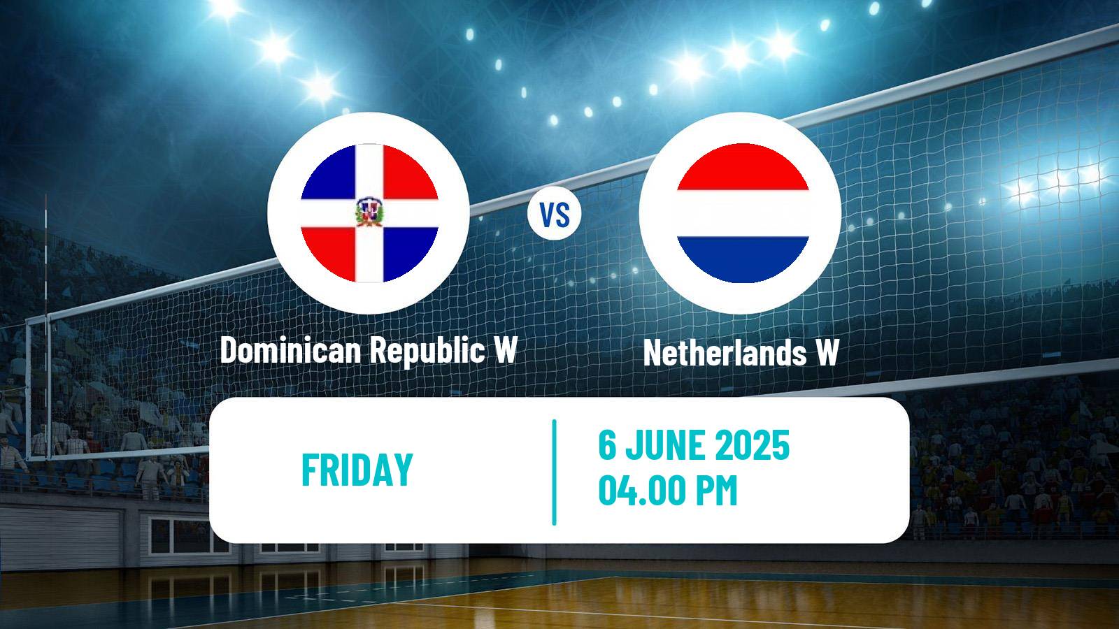 Volleyball Nations League Volleyball Women Dominican Republic W - Netherlands W