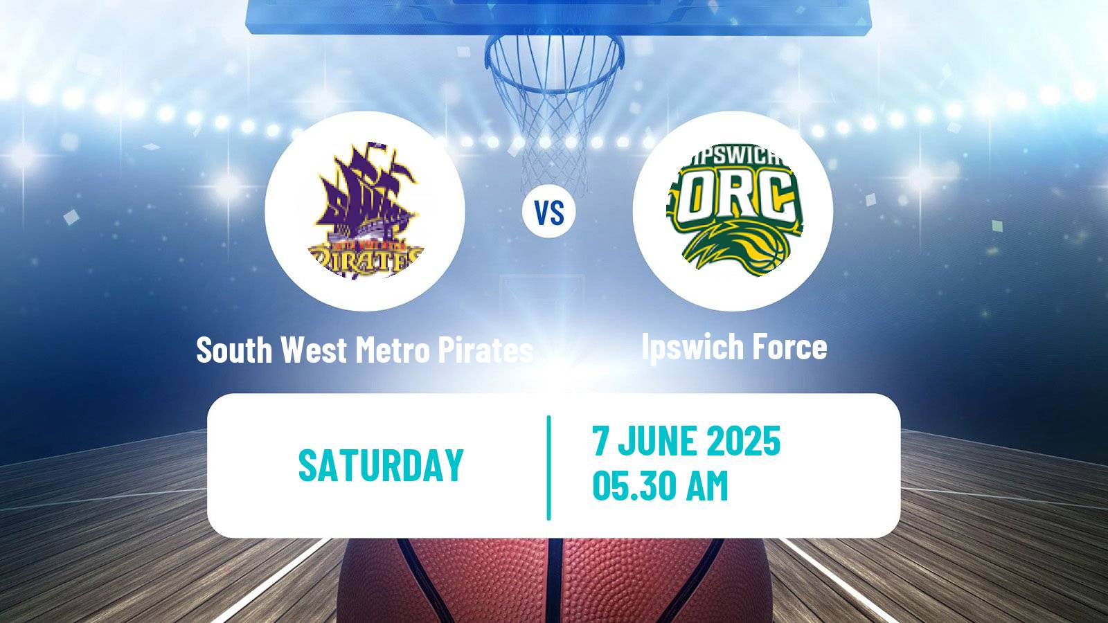 Basketball Australian NBL1 North South West Metro Pirates - Ipswich Force