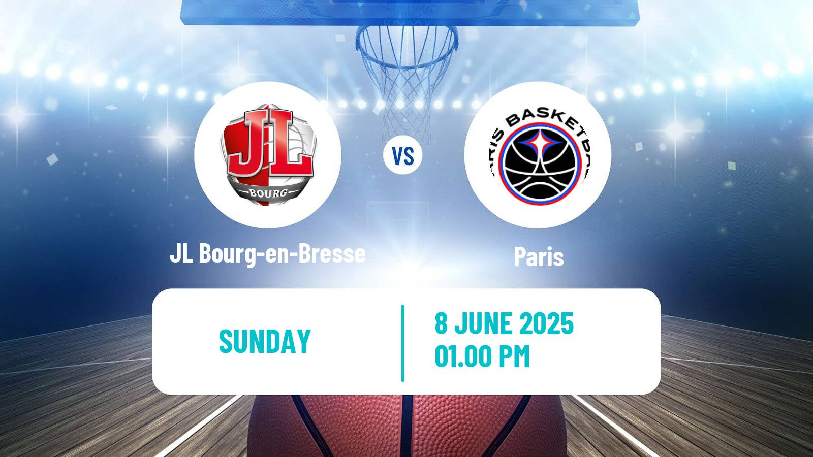 Basketball French LNB JL Bourg-en-Bresse - Paris