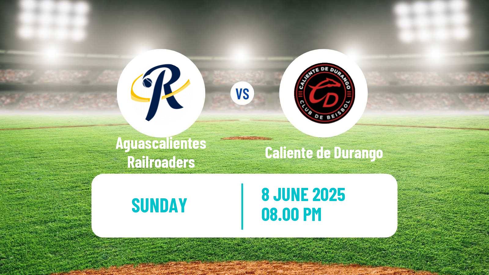 Baseball LMB Aguascalientes Railroaders - Caliente de Durango