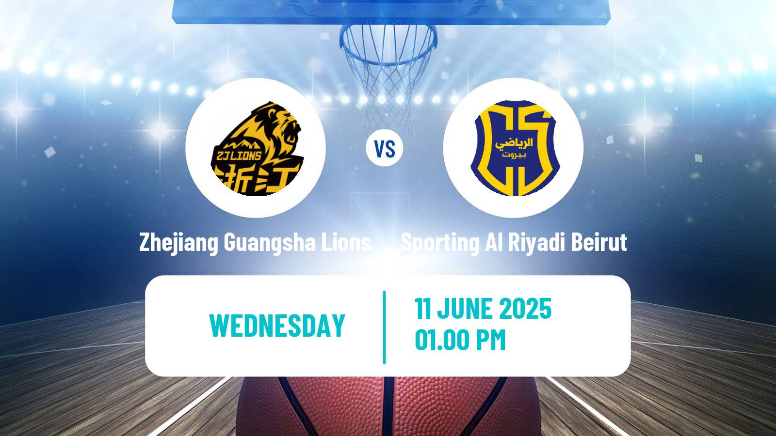 Basketball Asia Champions League Basketball Zhejiang Guangsha Lions - Sporting Al Riyadi Beirut