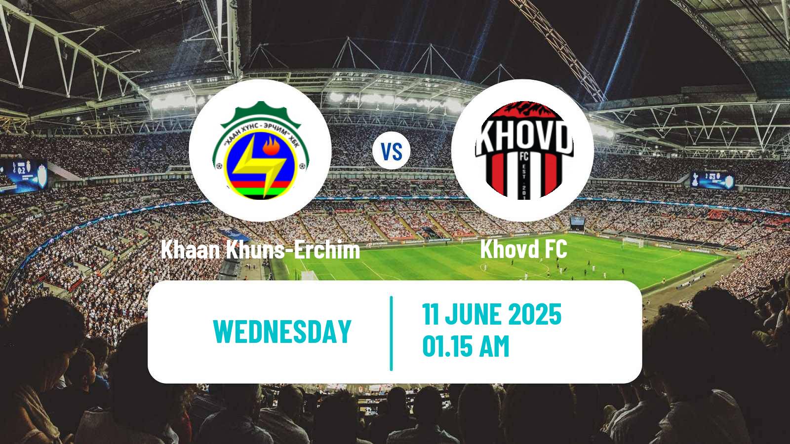 Soccer Mongolian Premier League Khaan Khuns-Erchim - Khovd