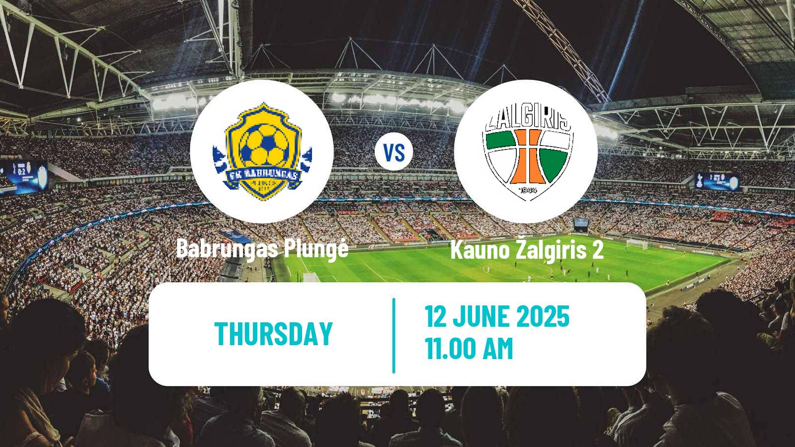 Soccer Lithuanian Division 2 Babrungas Plungė - Kauno Žalgiris 2