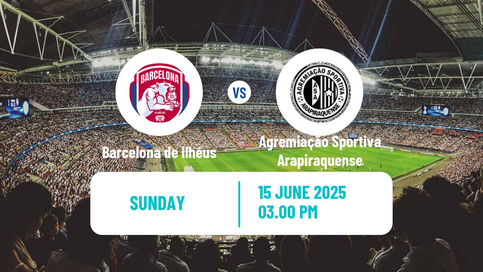 Soccer Brazilian Serie D Barcelona de Ilhéus - Agremiação Sportiva Arapiraquense