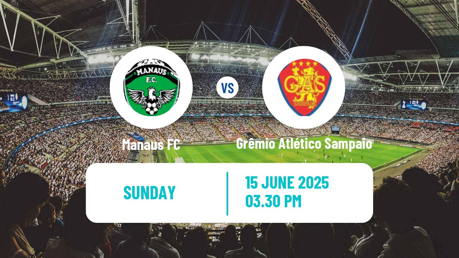 Soccer Brazilian Serie D Manaus - Grêmio Atlético Sampaio