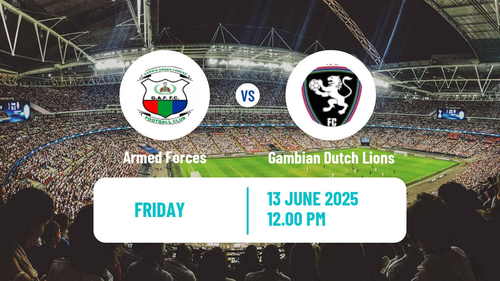 Soccer Gambian GFA League Armed Forces - Gambian Dutch Lions