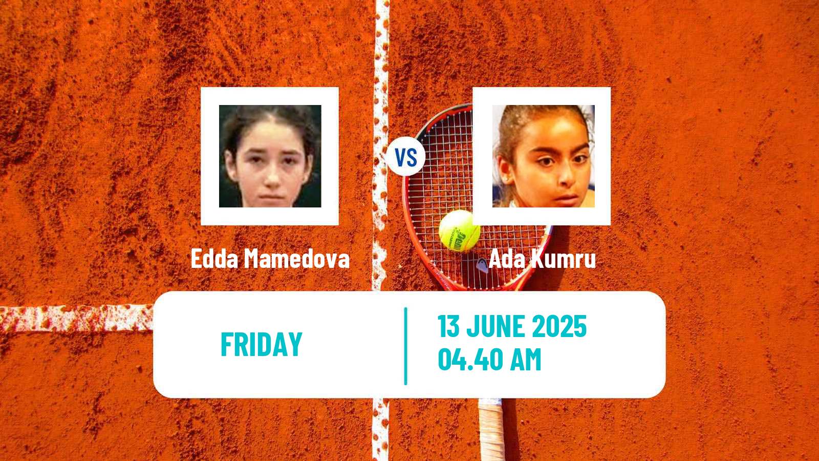 Tennis ITF W15 Kayseri 3 Women Edda Mamedova - Ada Kumru