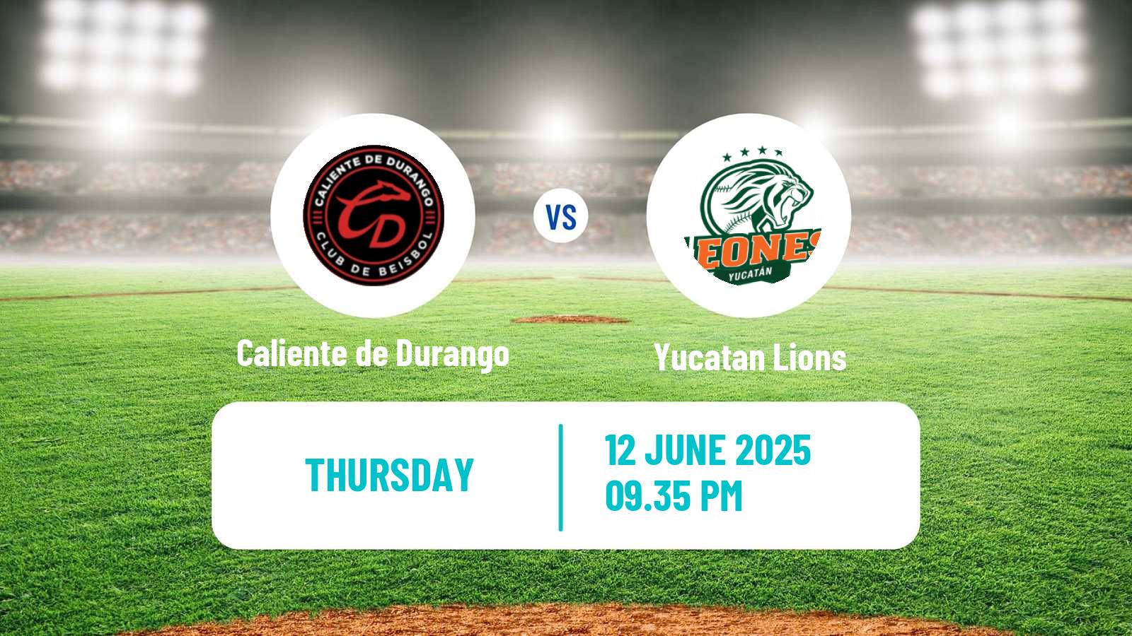 Baseball LMB Caliente de Durango - Yucatan Lions