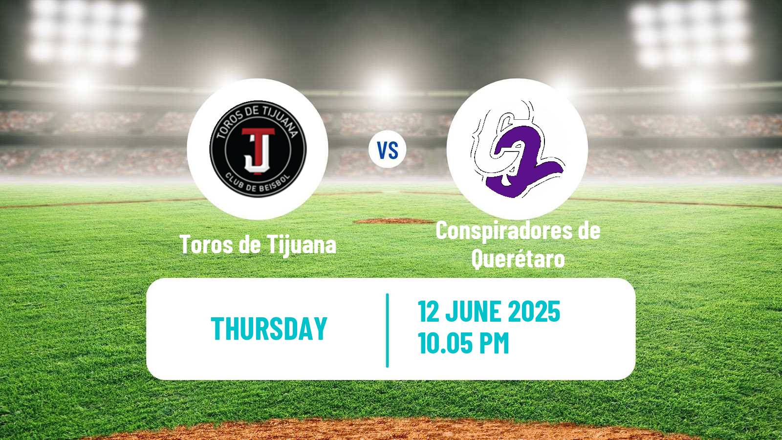 Baseball LMB Toros de Tijuana - Conspiradores de Querétaro
