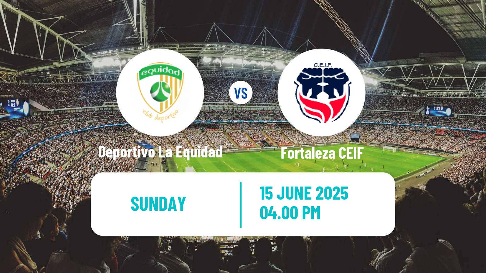Soccer Colombian Copa Deportivo La Equidad - Fortaleza CEIF