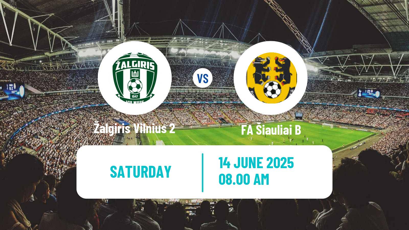 Soccer Lithuanian Division 2 Žalgiris Vilnius 2 - FA Šiauliai B