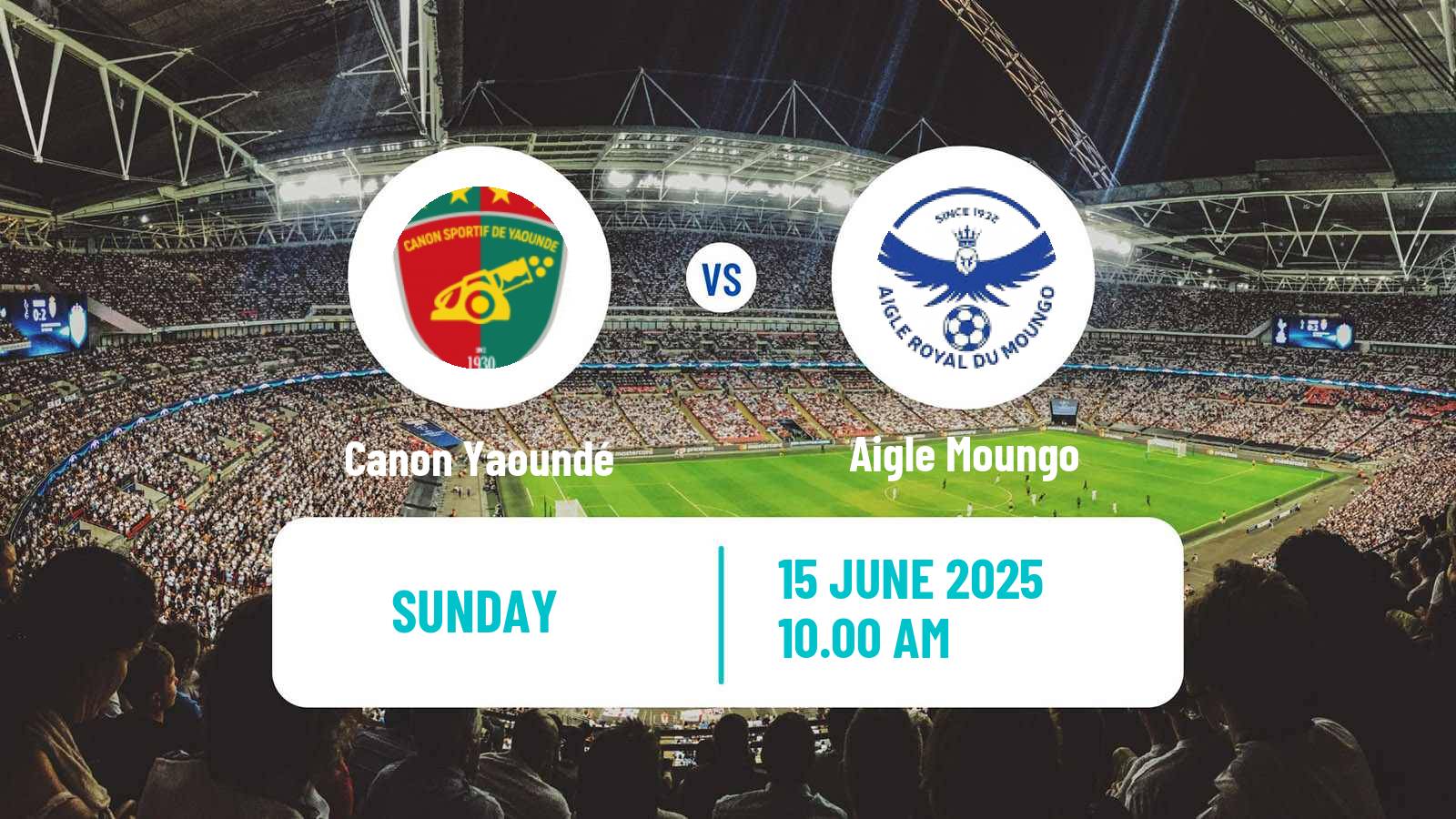 Soccer Cameroon Elite One Canon Yaoundé - Aigle Moungo