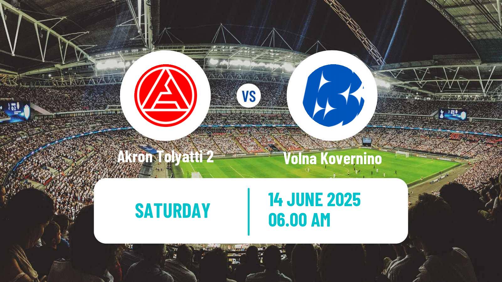 Soccer  FNL 2 Division B Group 4 Akron Tolyatti 2 - Volna Kovernino