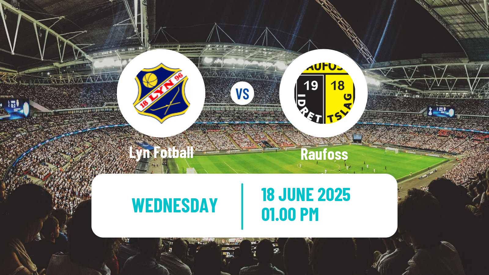 Soccer Norwegian Adeccoligaen Lyn - Raufoss