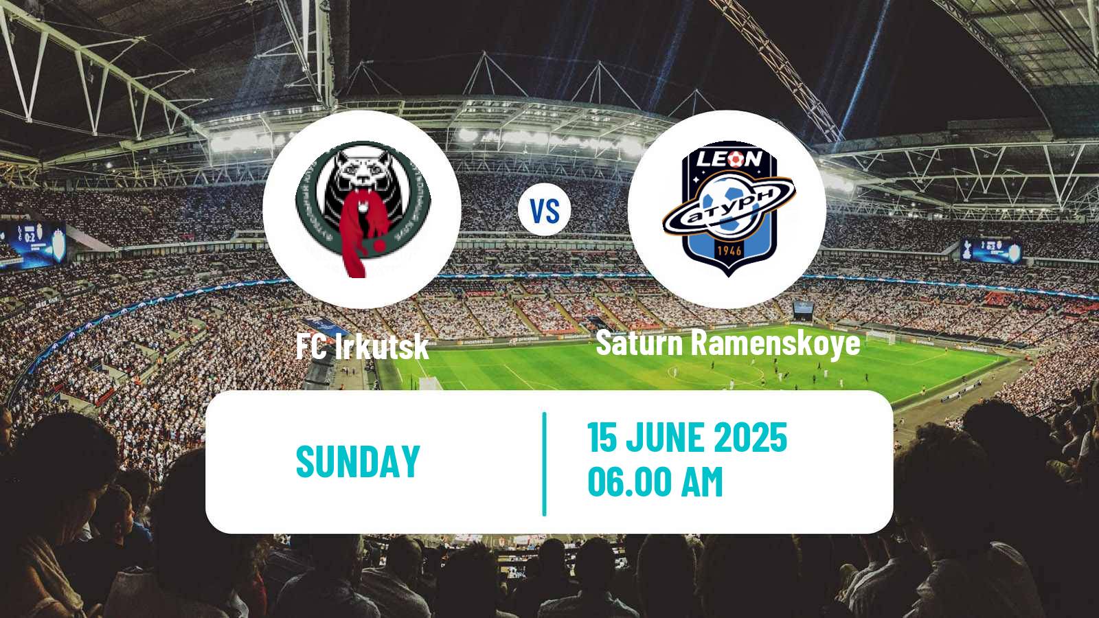 Soccer FNL 2 Division B Group 2 Irkutsk - Saturn Ramenskoye