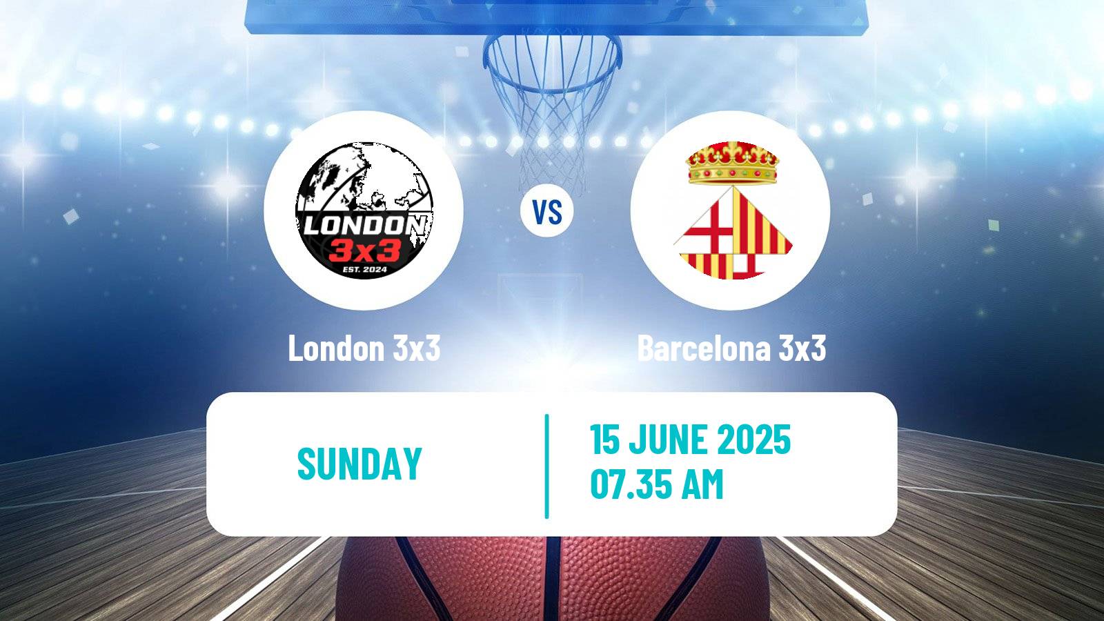 Basketball World Tour Vienna 3x3 London 3x3 - Barcelona 3x3
