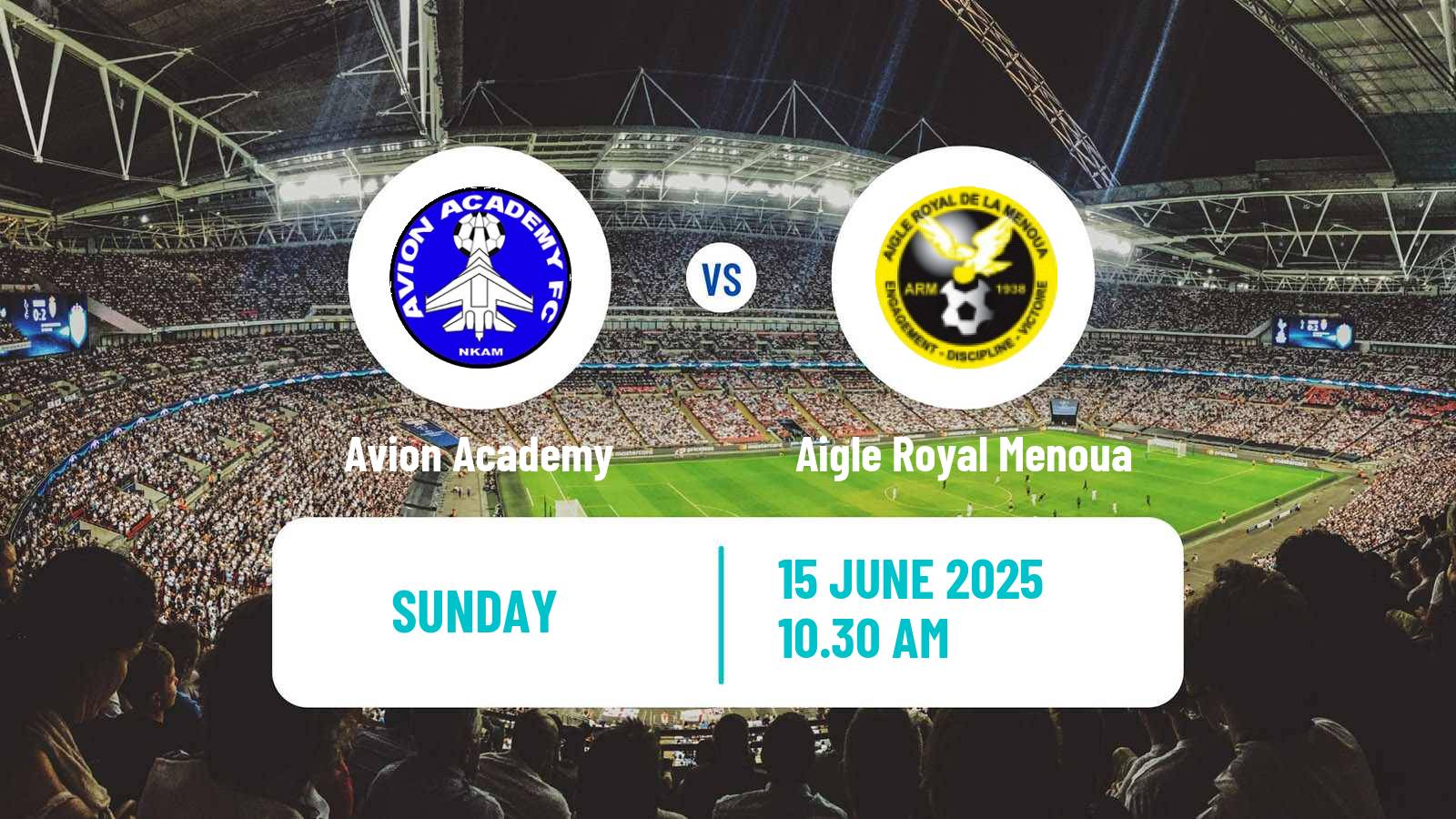Soccer Cameroon Elite Two Avion Academy - Aigle Royal Menoua