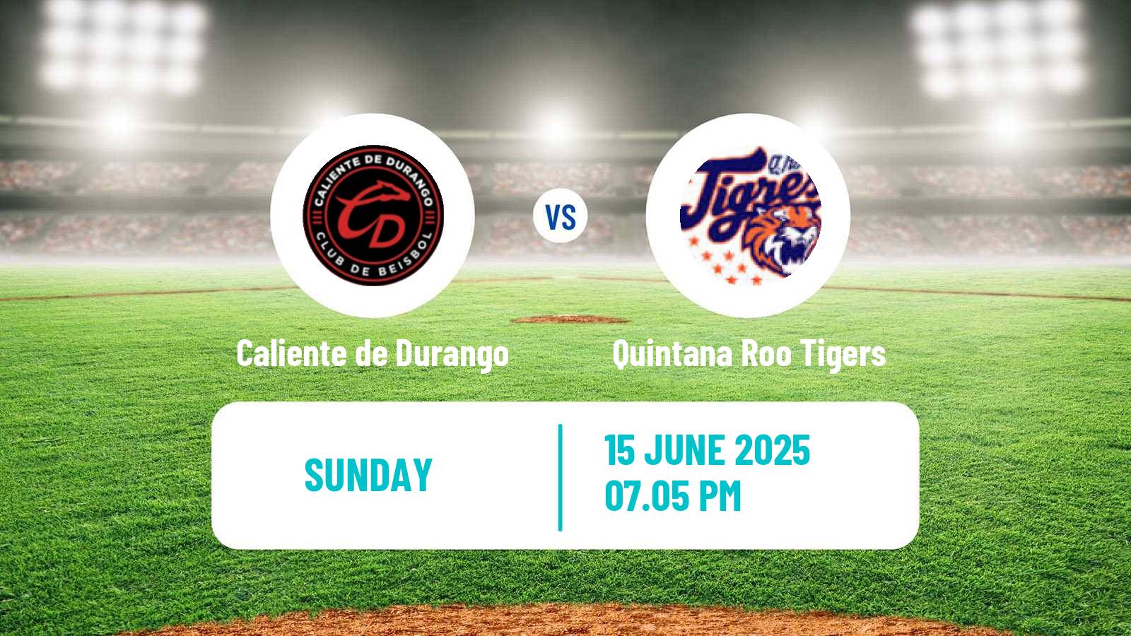 Baseball LMB Caliente de Durango - Quintana Roo Tigers