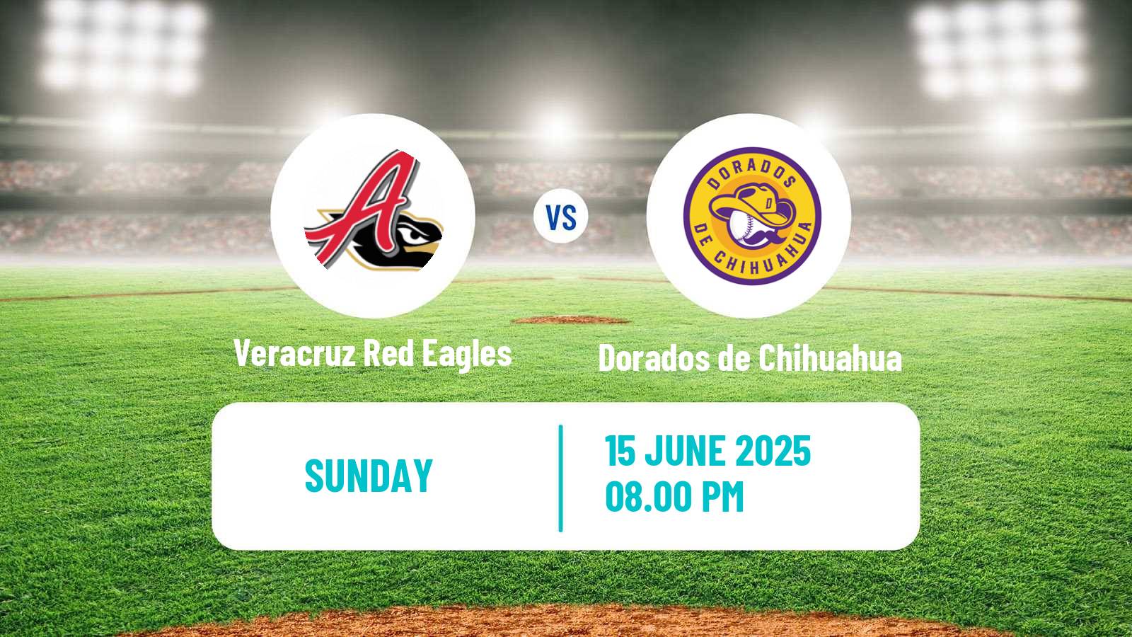 Baseball LMB Veracruz Red Eagles - Dorados de Chihuahua