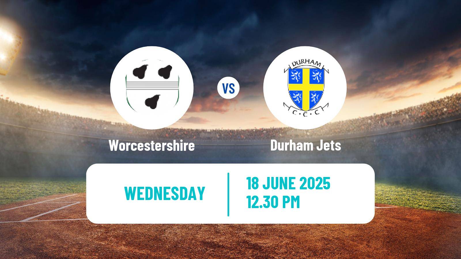 Cricket Vitality Blast Worcestershire - Durham