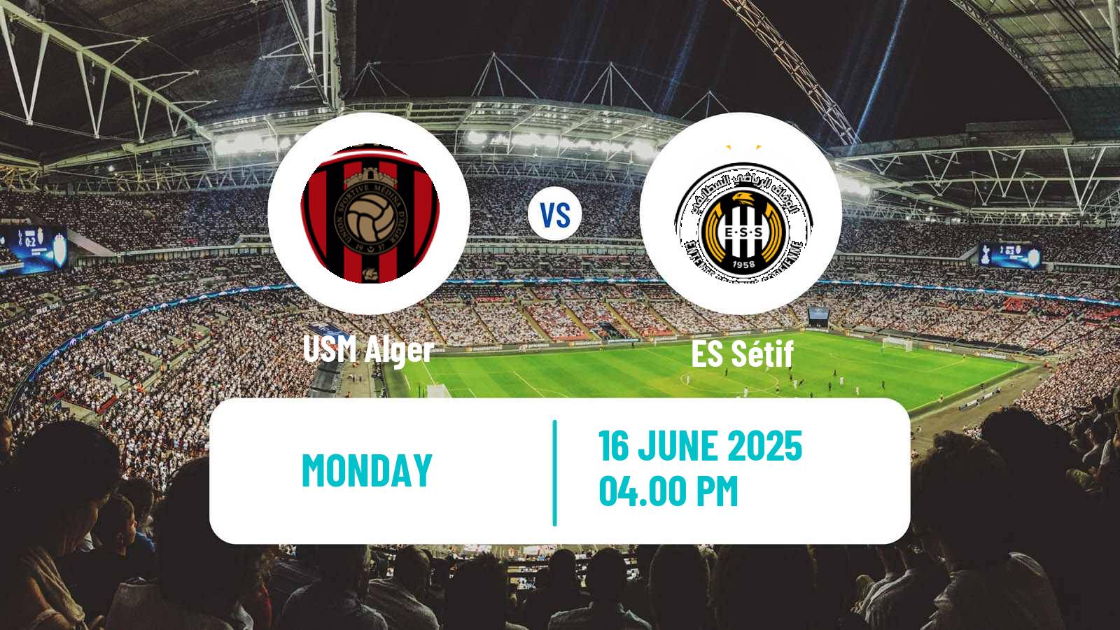 Soccer Algerian Ligue 1 USM Alger - ES Sétif