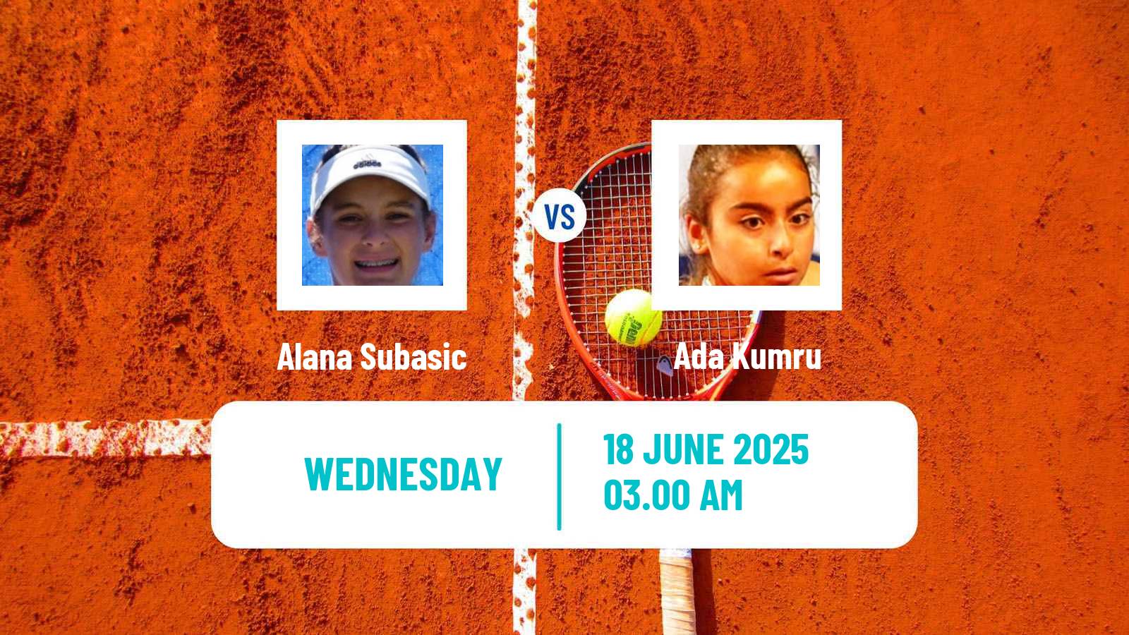 Tennis ITF W15 Kayseri 4 Women Alana Subasic - Ada Kumru