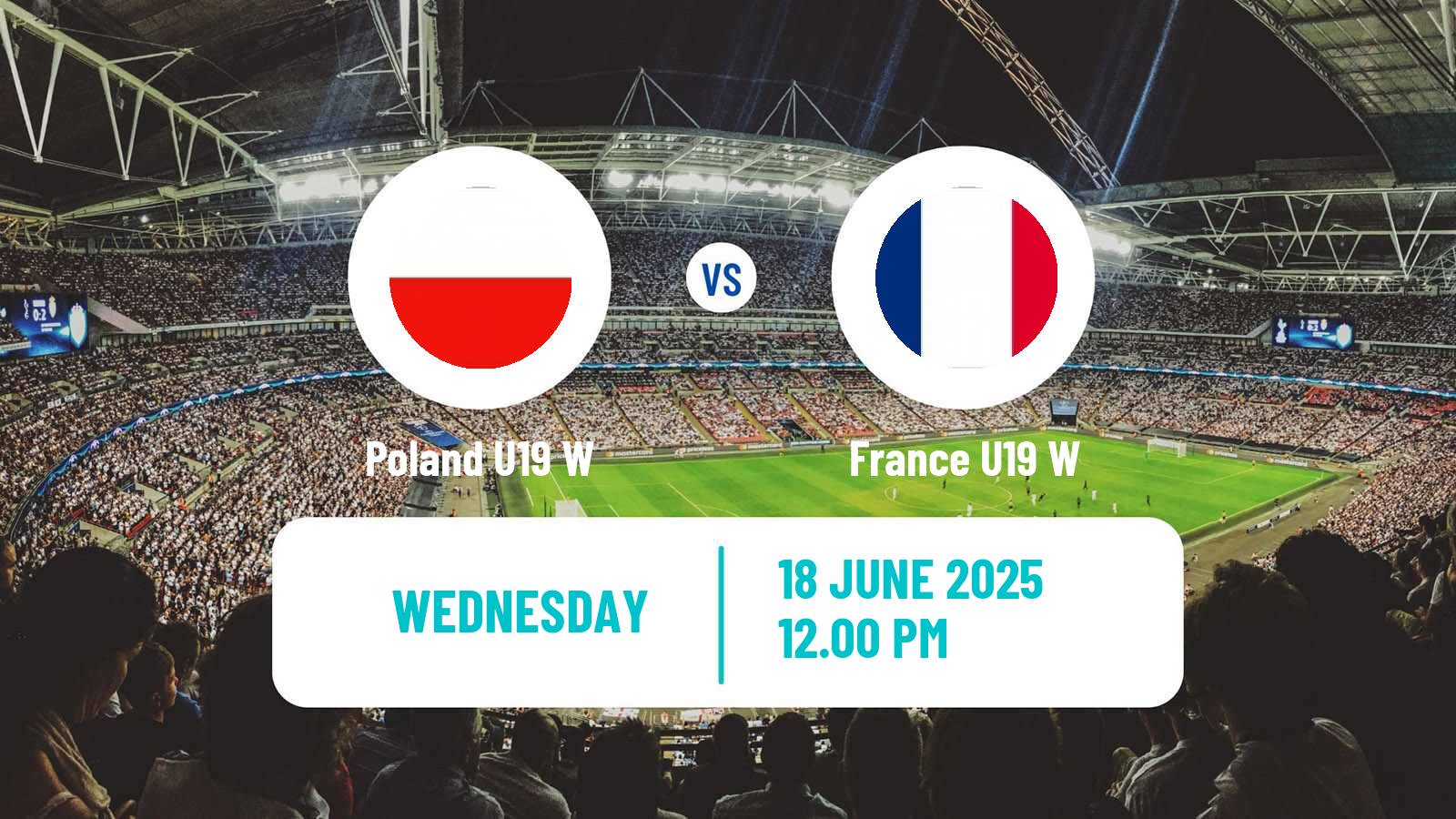 Soccer UEFA Euro U19 Women Poland U19 W - France U19 W