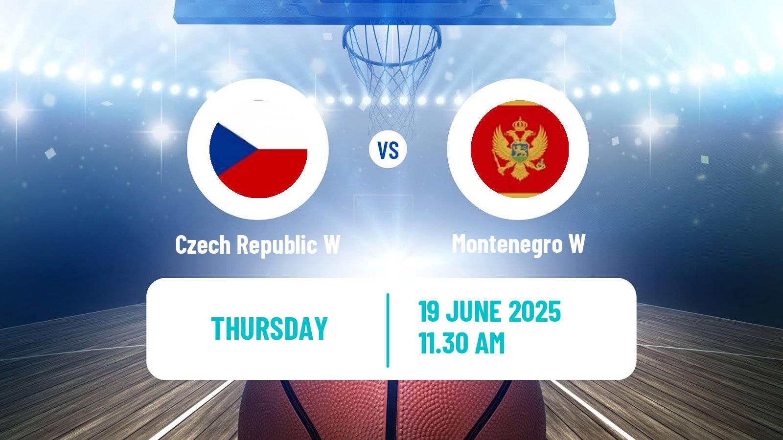 Basketball EuroBasket Women Czech Republic W - Montenegro W