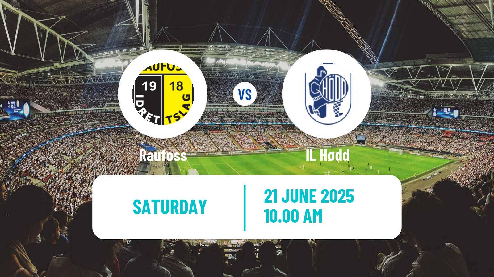 Soccer Norwegian Adeccoligaen Raufoss - Hødd