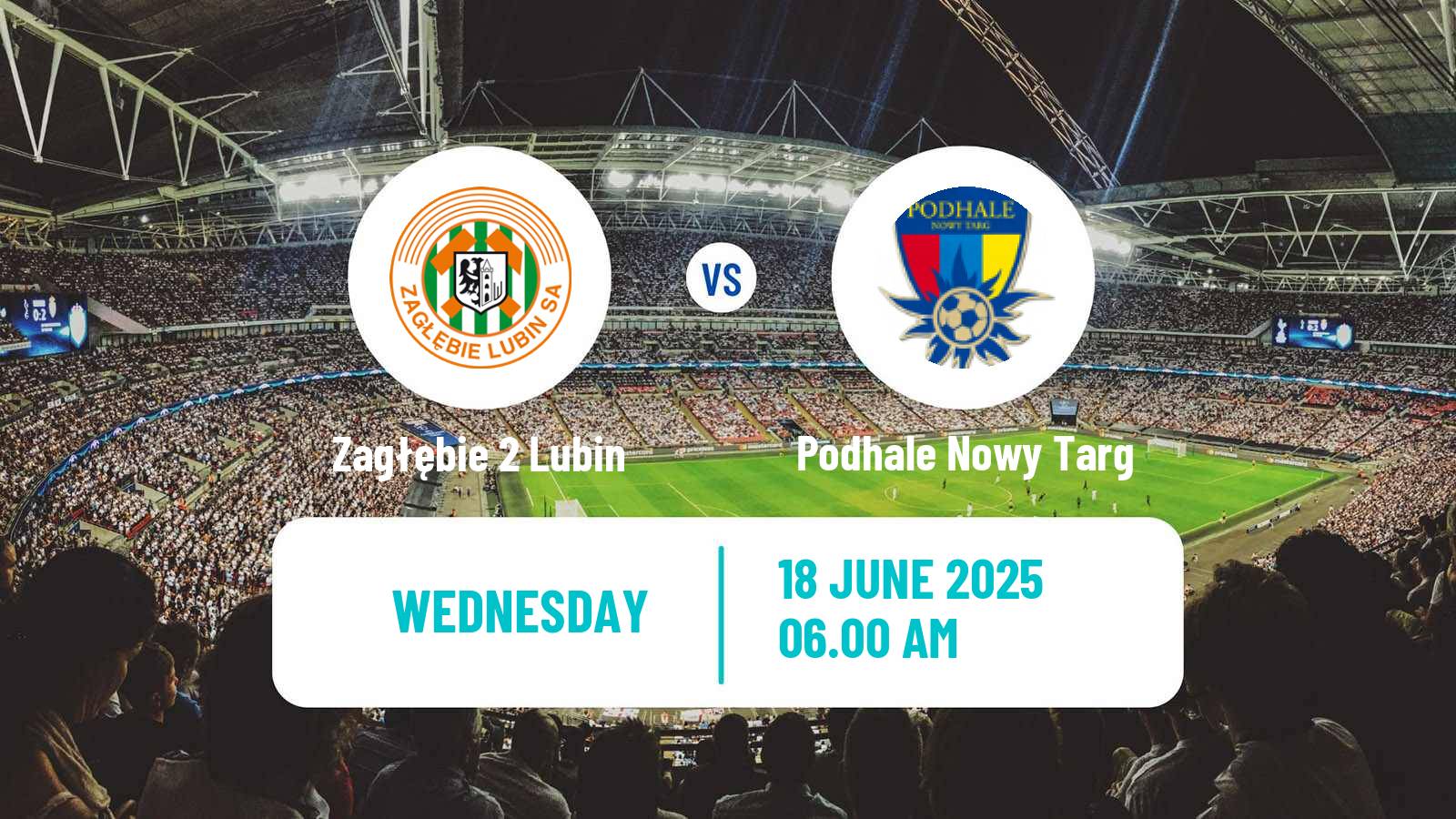 Soccer Polish Division 2 Zagłębie 2 Lubin - Podhale Nowy Targ