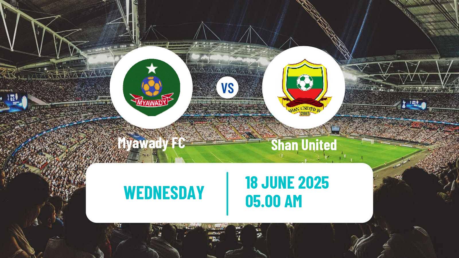 Soccer Myanmar MNL League Cup Myawady - Shan United