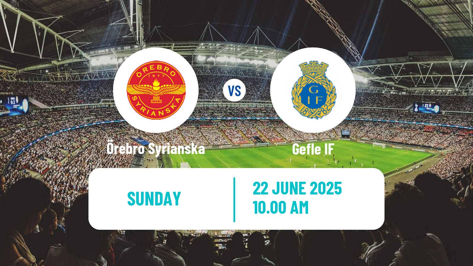 Soccer Swedish Division 1 Norra Örebro Syrianska - Gefle