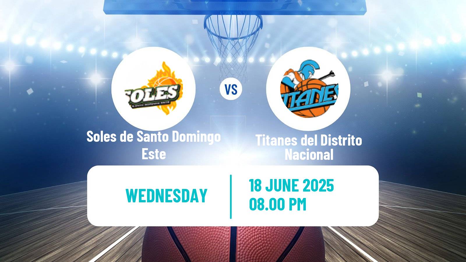 Basketball Dominican Republic LNB Basketball Soles de Santo Domingo Este - Titanes del Distrito Nacional