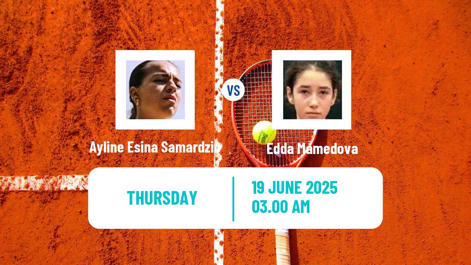 Tennis ITF W15 Kayseri 4 Women Ayline Esina Samardzic - Edda Mamedova