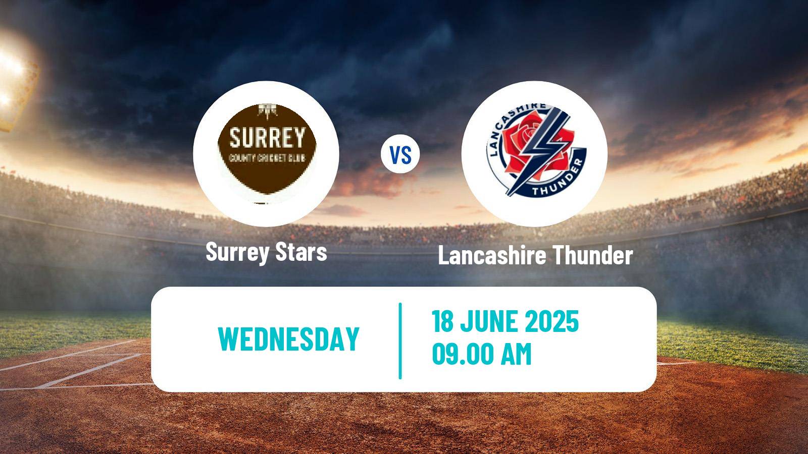 Cricket Vitality Blast Women Surrey Stars - Lancashire Thunder