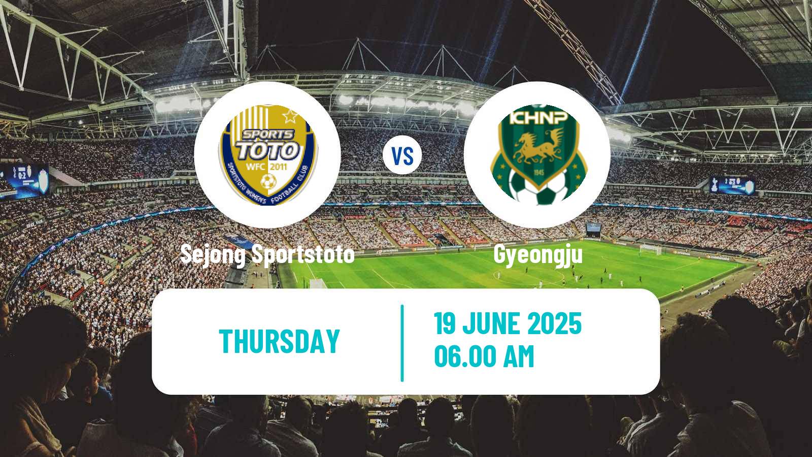 Soccer South Korean WK League Sejong Sportstoto - Gyeongju