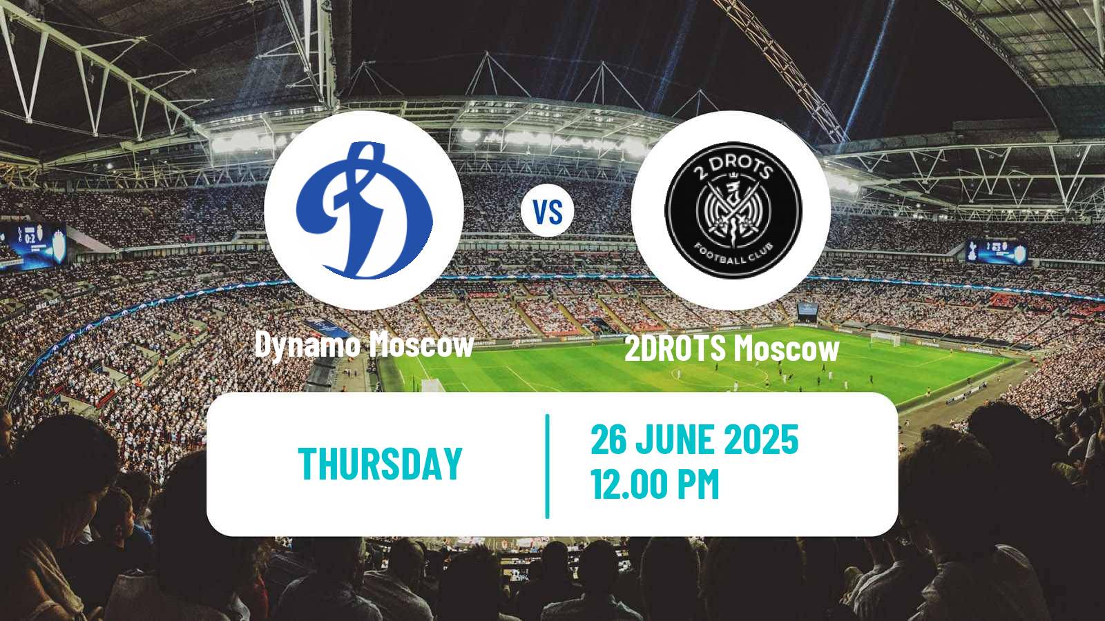 Soccer Club Friendly Dynamo Moscow - 2DROTS Moscow