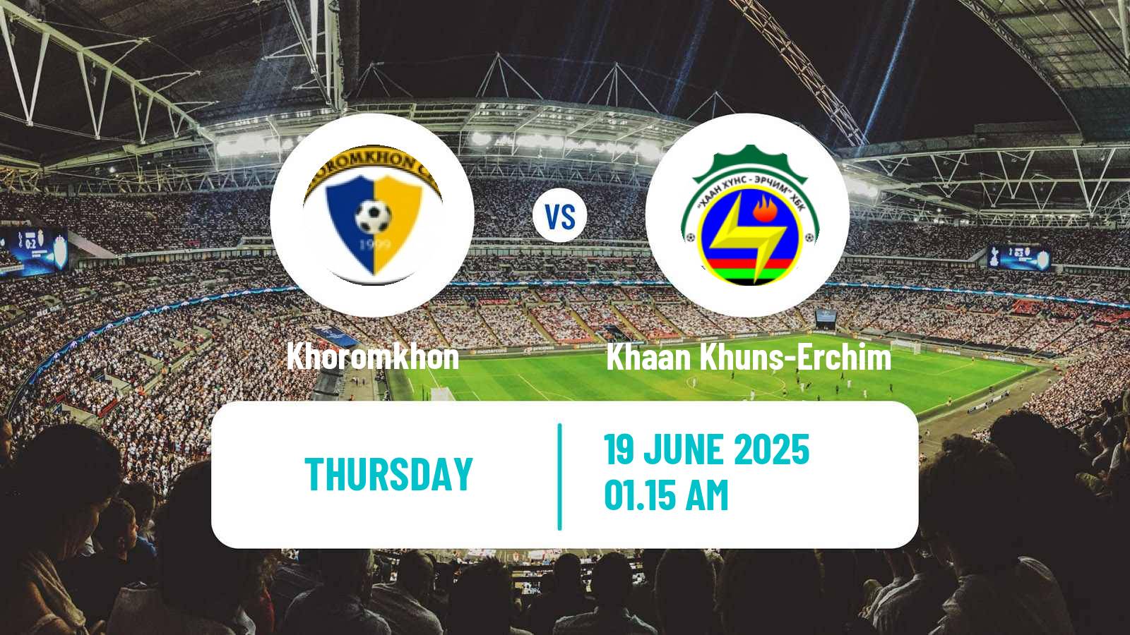 Soccer Mongolian Premier League Khoromkhon - Khaan Khuns-Erchim