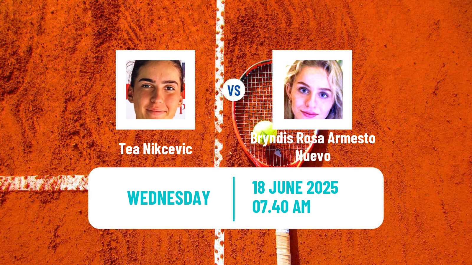 Tennis WTA Billie Jean King Cup Group III Tea Nikcevic - Bryndis Rosa Armesto Nuevo
