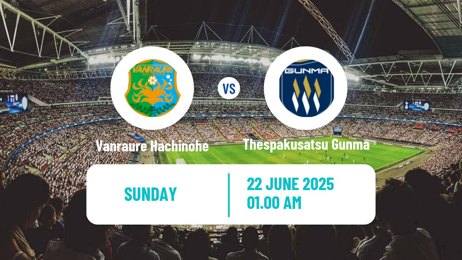 Soccer Japan J3 League Vanraure Hachinohe - Thespakusatsu Gunma