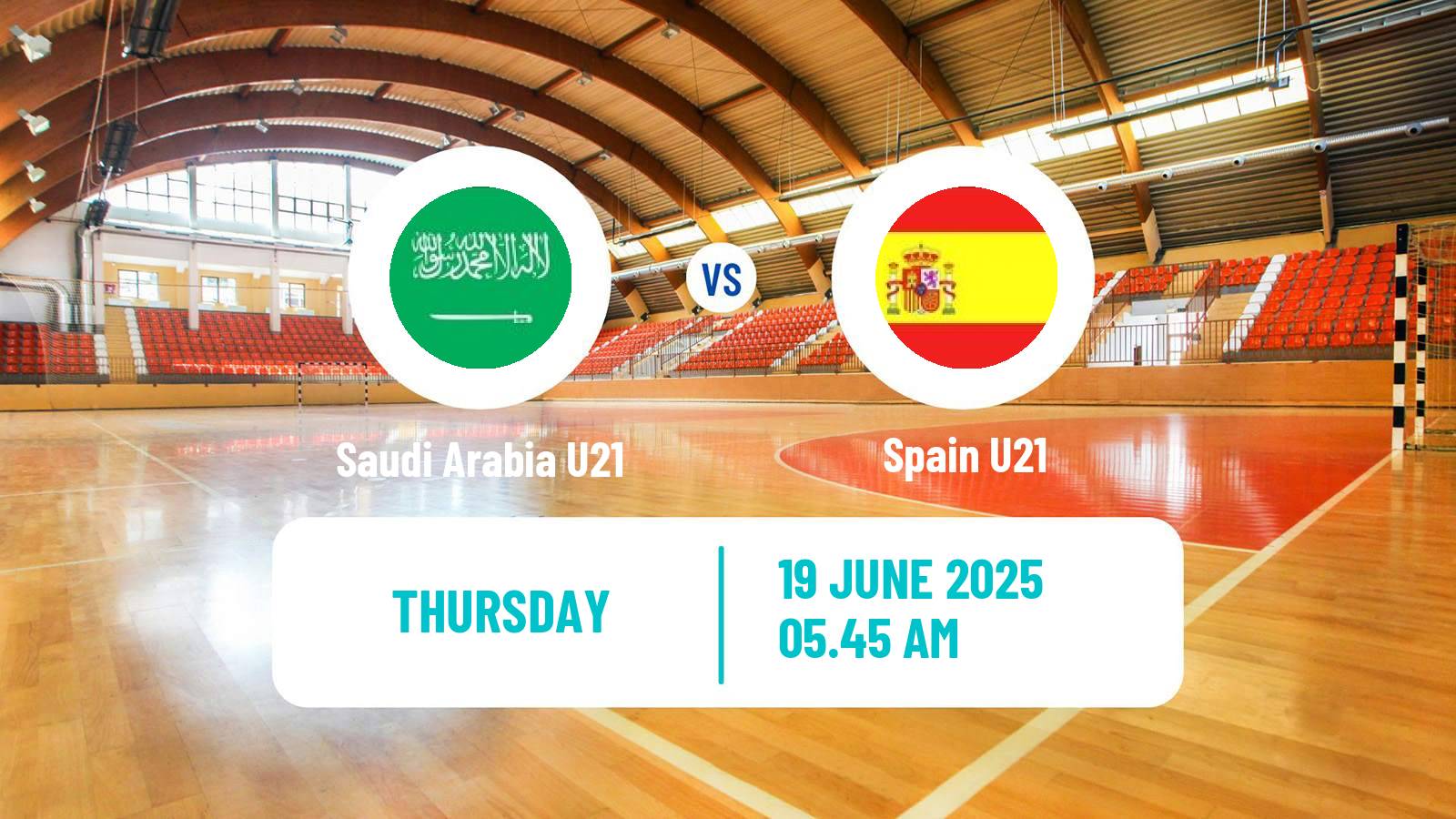 Handball World Championship U21 Handball Saudi Arabia U21 - Spain U21
