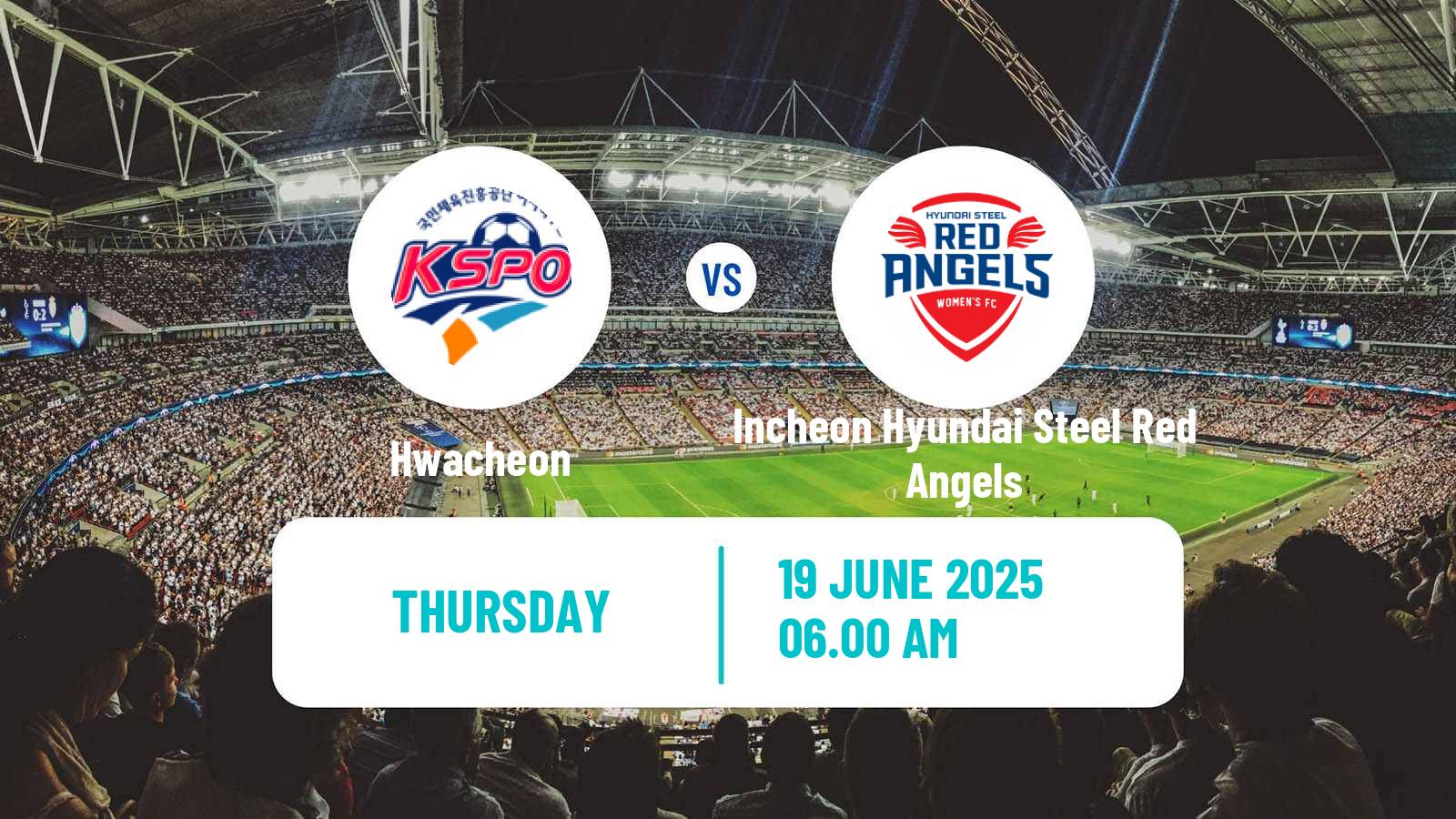 Soccer South Korean WK League Hwacheon - Incheon Hyundai Steel Red Angels