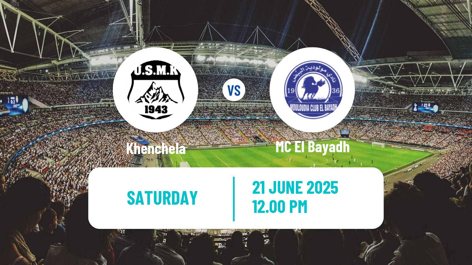 Soccer Algerian Ligue 1 Khenchela - El Bayadh