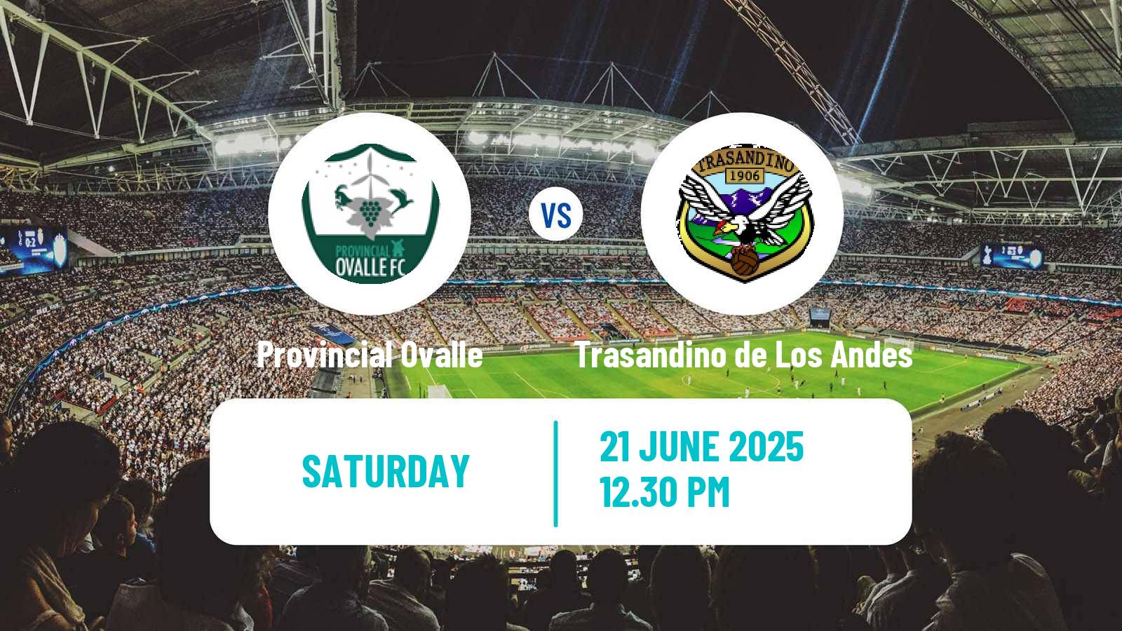 Soccer Chilean Segunda Division Provincial Ovalle - Trasandino de Los Andes