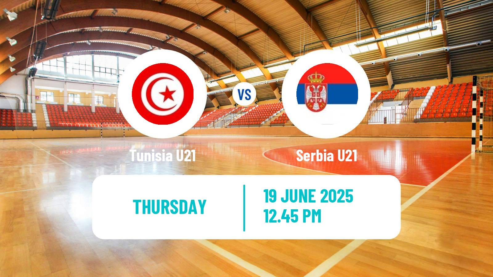 Handball World Championship U21 Handball Tunisia U21 - Serbia U21