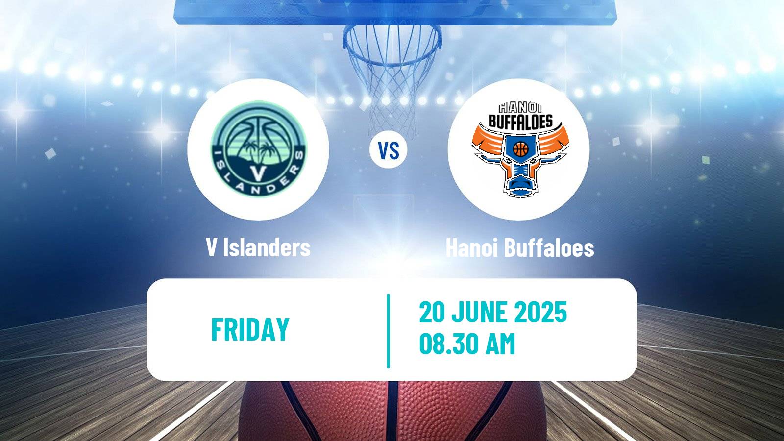 Basketball Vietnamese VBA V Islanders - Hanoi Buffaloes