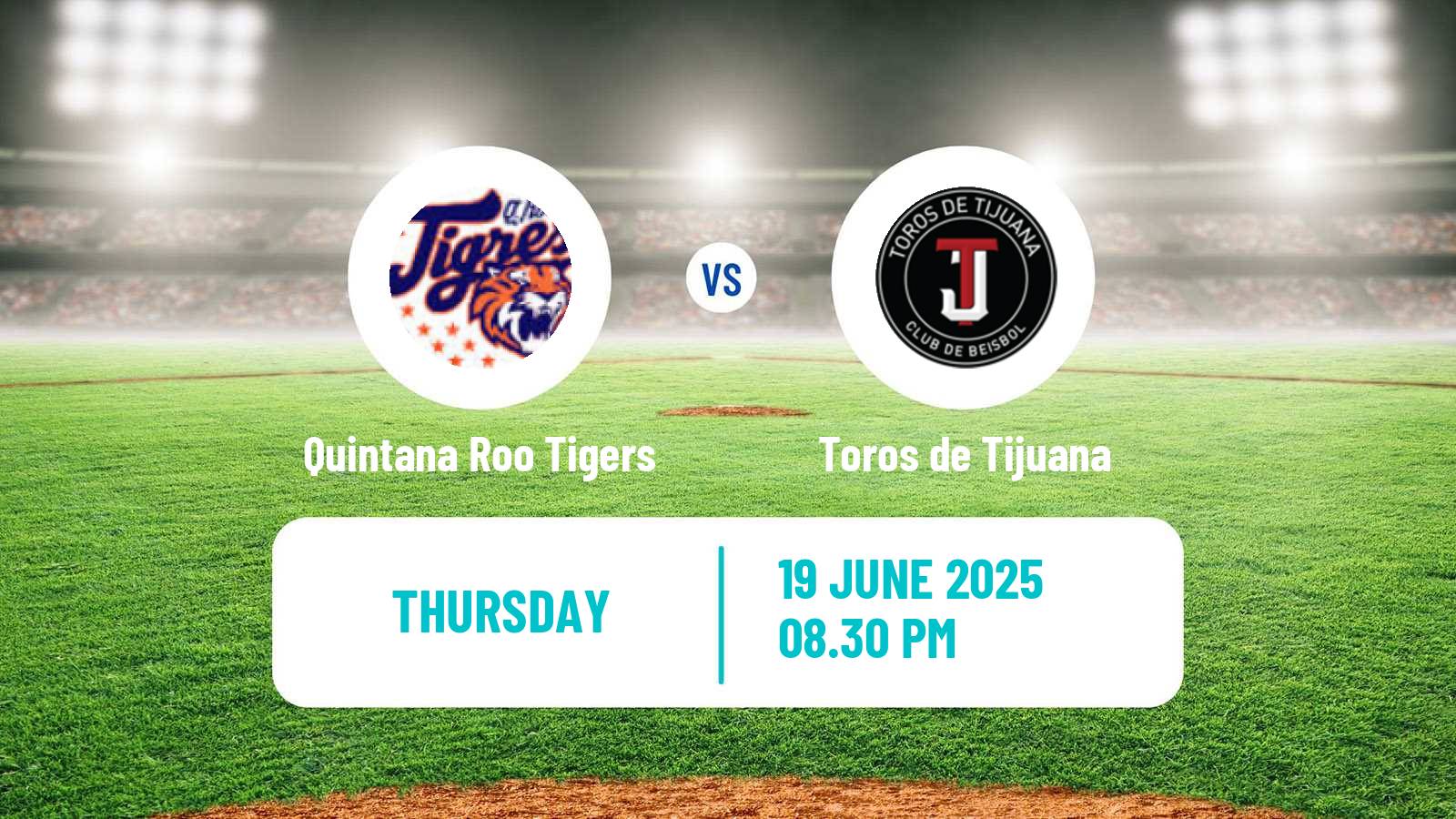 Baseball LMB Quintana Roo Tigers - Toros de Tijuana