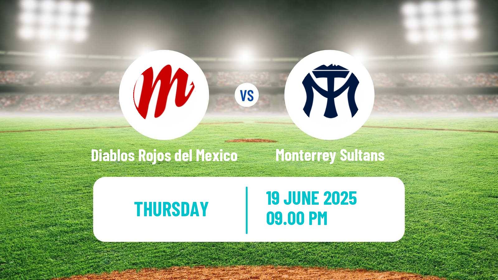 Baseball LMB Diablos Rojos del Mexico - Monterrey Sultans
